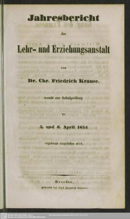 1853/54: Jahres-Bericht der Lehr- und Erziehungs-Anstalt von Dr. Christian Friedrich Krause : womit zur Schulprüfung am ... ergebenst eingeladen wird