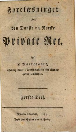 Forelæsninger over den Danske og Norske Private Ret, 1