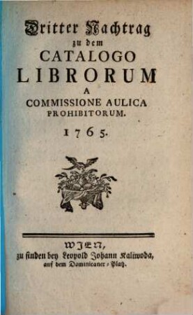 Nachtrag zu dem Catalogo Librorum A Commissione Aulica Prohibitorum. 3