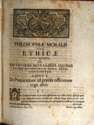 Philosophia Moralis Sive Ethica, Methodo Scientifica Pertractata, 5. In Qua Agitur De Virtutibus, Quibus Praxis Officiorum Erga Alios Continetur