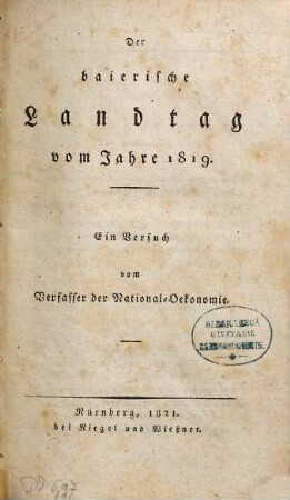 Der baierische Landtag vom Jahre 1819 : ein Versuch