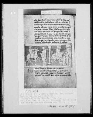 Ms 9916-17, Gregorius Magnus, Dialogi, fol. 63v: Der heilige Papst Johannes leiht sich auf der Reise zum Kaiser ein Pferd