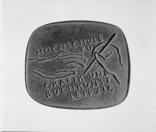 Plakette für die Hochschule für Grafik und Buchkunst Leipzig : Plakette für die Hochschule für Grafik und Buchkunst Leipzig. Metallguß (vor 1960; W. Arnold)