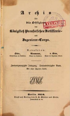 Archiv für die Offiziere der Königlich Preußischen Artillerie- und Ingenieur-Corps. 43 = Jg. 22. 1858