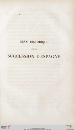 Essai Historique Sur La Succession D'Espagne
