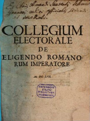 Collegium Electorale De Eligendo Romanorum Imperatore
