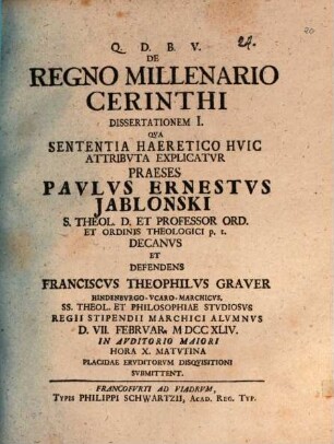 De Regno Millenario Cerinthi Dissertationem I, Qva Sententia Haeretico Hvic Attribvta Explicatvr