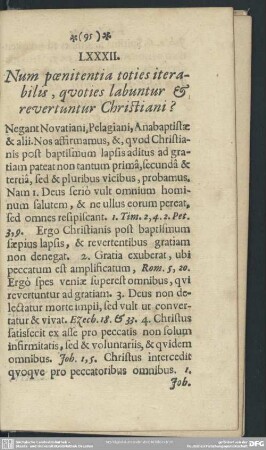 LXXXII. Num poenitentia toties iterabilis, quoties labuntur & revertuntur Christiani?