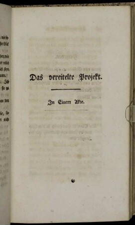 Das vereitelte Projekt.