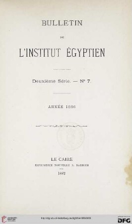 2.Ser. 7: Bulletin de l'Institut Egyptien