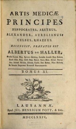 Artis medicae principes : Hippocrates, Aretaeus, Alexander, Aurelianus, Celsus, Rhazeus, 11