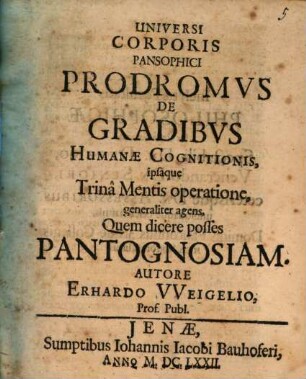 Universi Corporis Pansophici Prodromus de gradibus humanae Cognitionis
