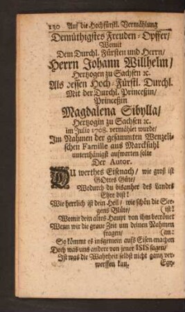 Demüthigstes Freuden=Opffer/ Womit Dem Durchl. Fürsten und Herrn/ Herrn Johann Wilhelm/ Hertzogen zu Sachsen ...