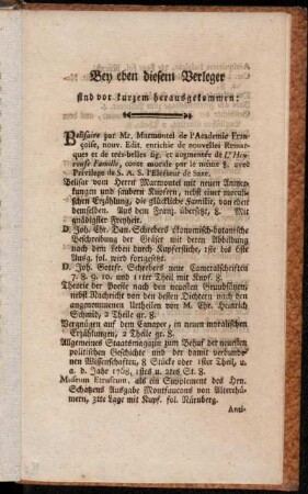 Bey eben diesem Verleger sind vor kurzem herausgekommen:
