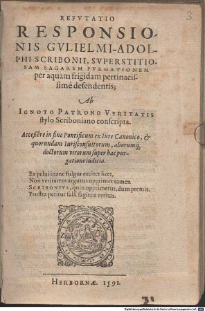 Refutatio responsionis Guil. Adolph. Scribonii superstitiosam sagarum purgationem per aquam frigidam ... defendentis