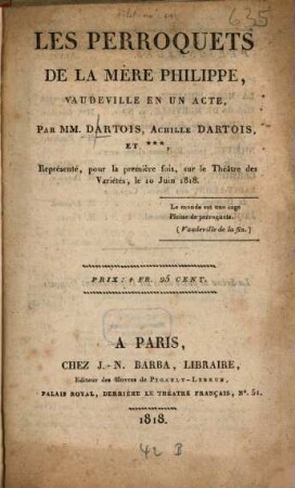 Les perroquets de la mère Philippe : Vaudeville en un acte