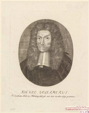 Johann Georg Volkamer, ein berühmter Arzt zu Nürnberg; geb. 1616; gest. 1693