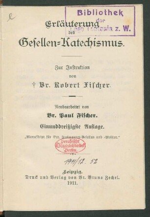Teil 2: Erläuterung des Gesellen-Katechismus : zur Instruktion