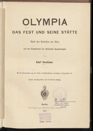 Olympia : das Fest und seine Stätte ; nach den Berichten der Alten und den Ergebnissen der Deutschen Ausgrabungen