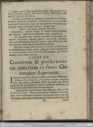 Caput XII. Curationis & praeservationis materiam ex fonte Chirurgico depromit