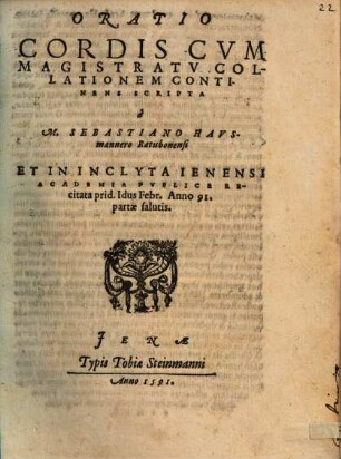 Oratio, cordis cum magistratu collationem continens