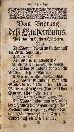 Vom Ursprung desz Lutherthums : Auß eigenen Lutheri Bücheren