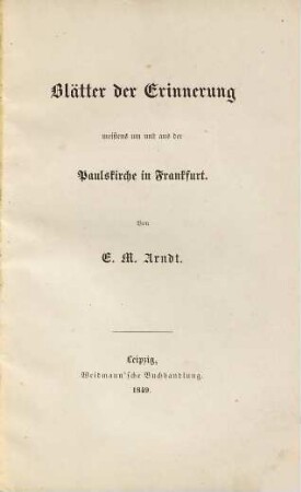 Blätter der Erinnerung : meistens um und aus der Paulskirche in Frankfurt