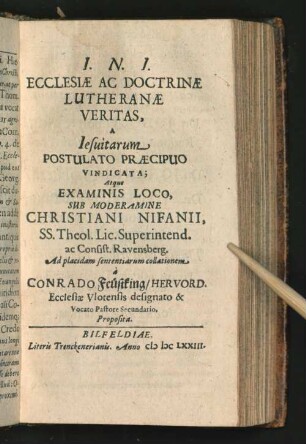 Ecclesiae Ac Doctrinae Lutheranae Veritas. A Jesuitarum Postulato ...