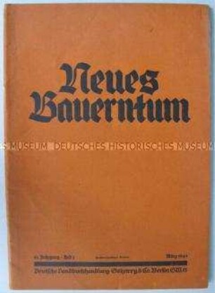 Landwirtschaftliche Fachzeitschrift "Neues Bauerntum" mit Bildtafeln von "künftigen Dörfern und Höfen im Osten"