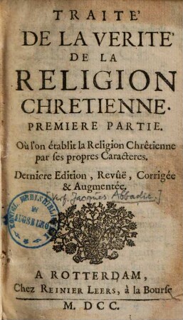 Traité de la Verité de la Religion Chrêtienne, 1. Partie
