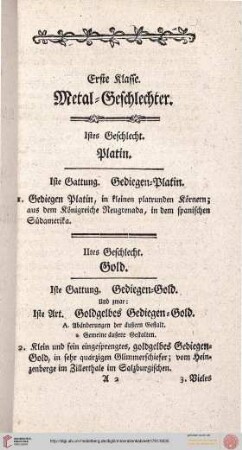 Erste Klasse. Metal-Geschlechter / Istes Geschlecht. Platin / IItes Geschlecht. Gold