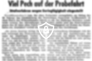 Viel Pech auf der Probefahrt