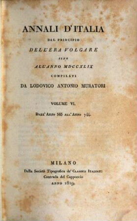 Annali d'Italia dal principio dell'era volgare sino all'anno MDCCXLIX, 6. Dall'anno 583 all'anno 744