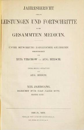 Jahresbericht über die Leistungen und Fortschritte in der gesamten Medizin. 1878,1, 1878,1 = Jg. 13 (1879)