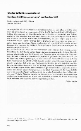Charles Schlei (Daten unbekannt) Schiffsporträt Brigg "Jean Laing" aus Dundee, 1832