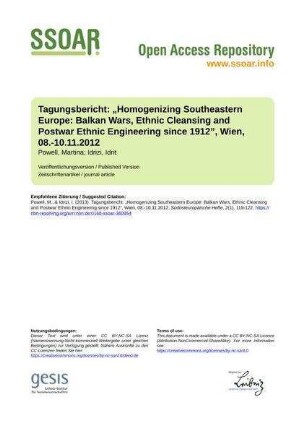 Tagungsbericht: „Homogenizing Southeastern Europe: Balkan Wars, Ethnic Cleansing and Postwar Ethnic Engineering since 1912”, Wien, 08.-10.11.2012