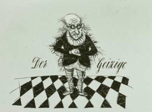 Der Geizige