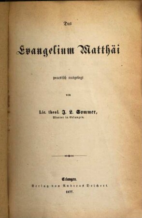 Das Evangelium Matthäi, practisch ausgelegt