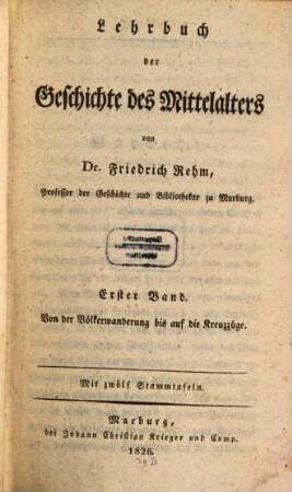 Lehrbuch der Geschichte des Mittelalters, 1. (1826)