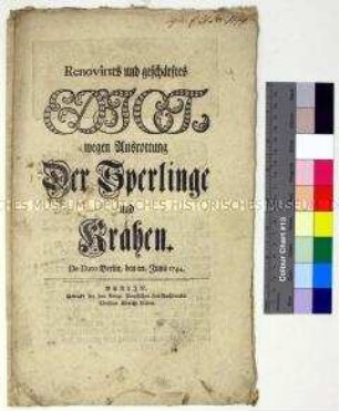 Edikt von Friedrich II. König in Preußen betreffend die Ausrottung von Sperlingen und Krähen