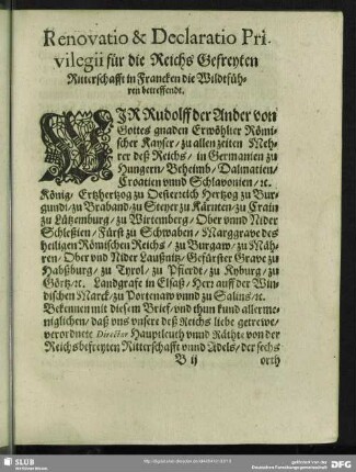 Renovatio & Declaratio Privilegii für die Reichs Gefreyten Ritterschafft in Francken die Wildtführen betreffendt