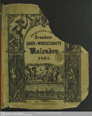 1865: Königl.-Sächs. gnädigst concessionirter Dresdner Haus- und Wirthschafts-Kalender