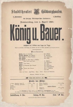 Theaterzettel zur Aufführung des Lustspiels "König und Bauer. von Lope de Vega" in der Spielzeit 1894/95 des Herzoglichen Sachsen-Meiningischen Hoftheaters im Stadttheater Hildburghausen.