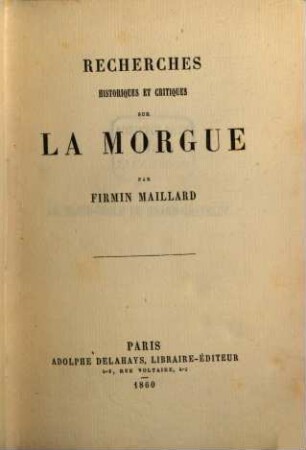 Recherches historiques et critiques sur la Morgue