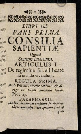 1-45, Articulus I. De regimine sui ad beatè in mundo vivendum.
