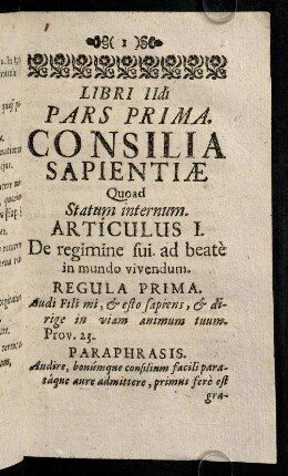 1-45, Articulus I. De regimine sui ad beatè in mundo vivendum.
