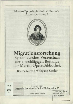 Migrationsforschung : systematisches Verzeichnis der einschlägigen Bestände der Martin-Opitz-Bibliothek