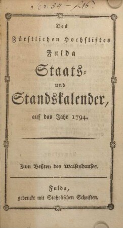 1794: Des Fürstlichen Hochstifts Fulda Staats- und Standskalender