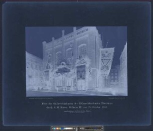 Ausschmückung des Patriotischen Hauses (Erfunden v. H. Groothoff, Architect) : Feier der Schlusssteinlegung der Zollanschlussbauten Hamburgs durch S. M. Kaiser Wilhelm II., am 29. October 1888 : Aufgenommen, Hamburg, October 1888