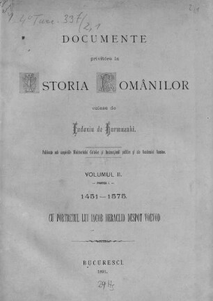 Documente privitóre la istoria românilor : culese de Eudoxin de Hurmuzaki ; culese, adnotate şi publicate de Nic. Densuşianu. Volumul 2., partea 1., 1451-1575